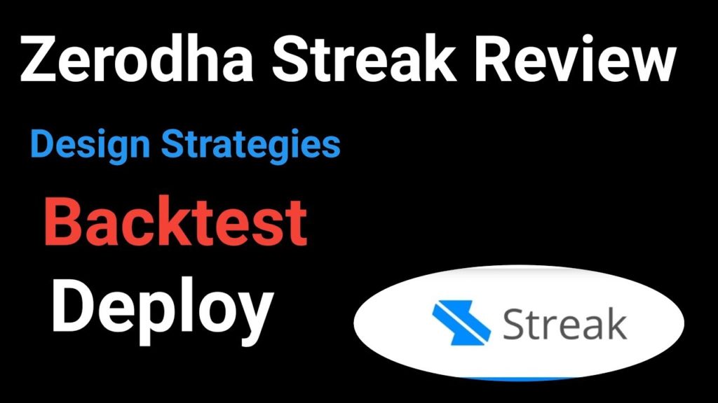 Zerodha Streak Review 2020 | Algo Trading Platformby Zerodha